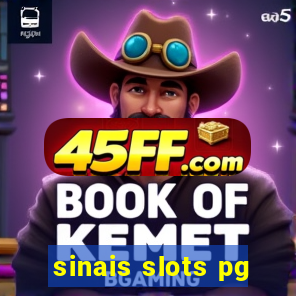 sinais slots pg